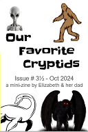 Our Favorite Cryptids mini-issue #3 and a half