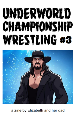 cover of Underworld Championship Wrestling #3, with a cartoon Undertaker