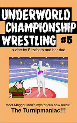 cover of Underworld Championship Wrestling #4, with Turnipmaniac and his manager Maggot Man