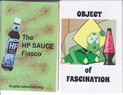Covers of OBJECT OF FASCINATION and The HP SAUCE Fiasco